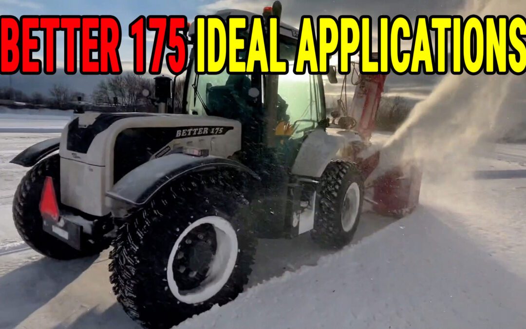 Ideal Industries and Applications – Better 175 Tractors